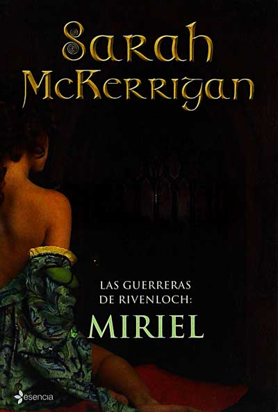 Las guerreras de Rivenloch: Miriel 