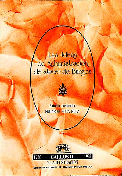 Las Ideas de Administración de Javier de Burgos