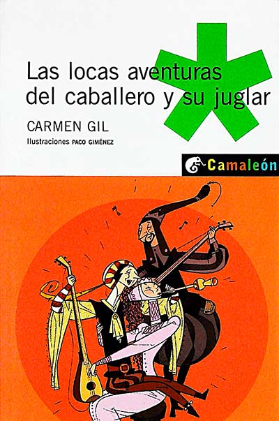Las locas aventuras del caballero y su juglar