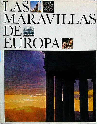 Las maravillas de Europa. Tomo I