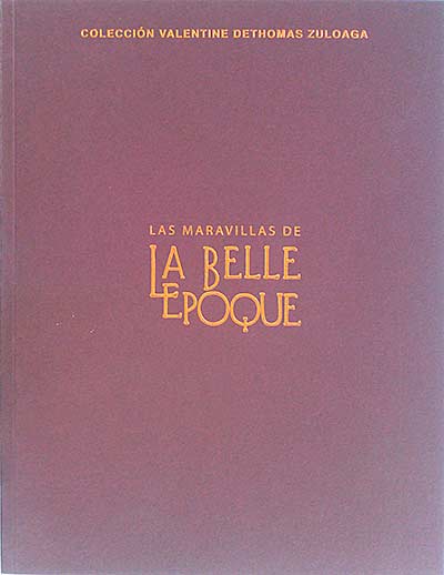 Las maravillas de La belle epoque