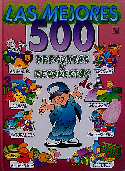 Las mejores 500 preguntas y respuestas