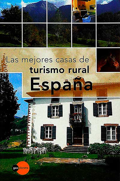 Las mejores casas de turismo rural España