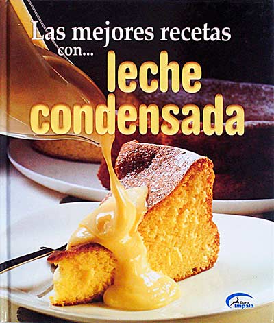 Las mejores recetas con leche condensada