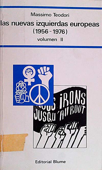 Las nuevas izquierdas europeas (1956 - 1976). Vol. II
