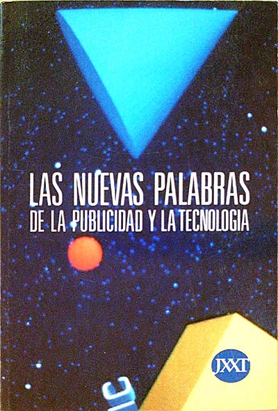 Las nuevas palabras de la publicidad y la tecnología