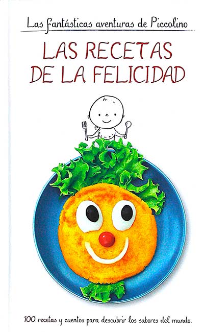 Las recetas de la felicidad
