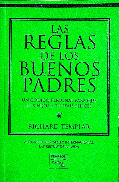 Las reglas de los buenos padres