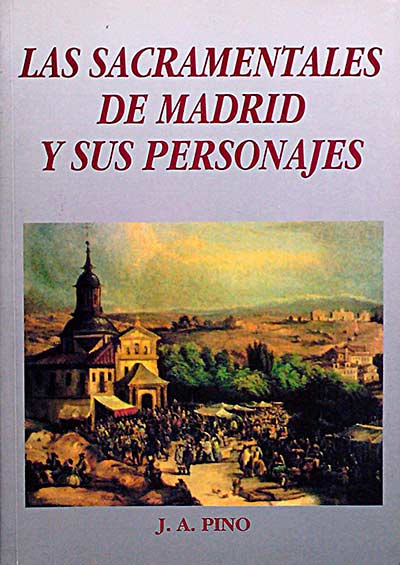 Las sacramentales de Madrid y sus personajes