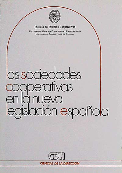 Las sociedades cooperativas en la nueva legislación española