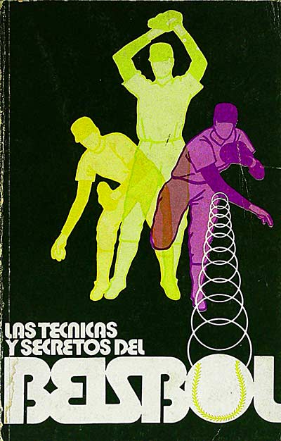 Las técnicas y secretos del beisbol 