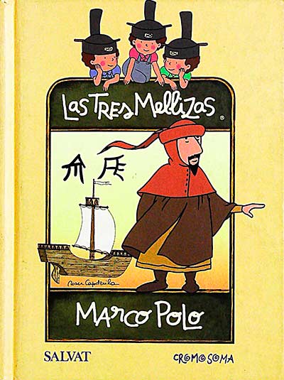 Las tres mellizas. Marco Polo