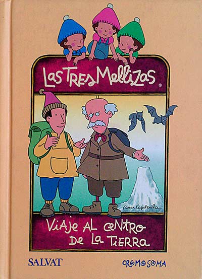 Las tres mellizas. Viaje al centro de la Tierra