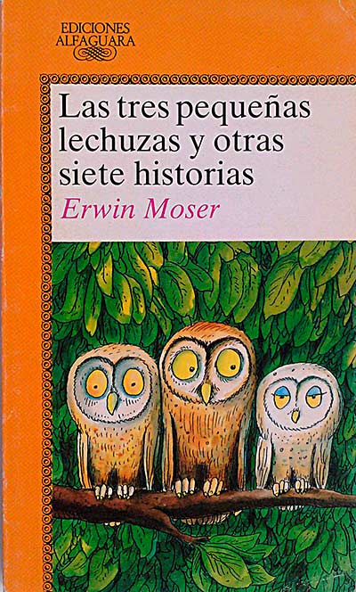 Las tres pequeñas lechuzas y otras siete historias