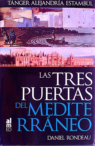 Las tres puertas del mediterráneo