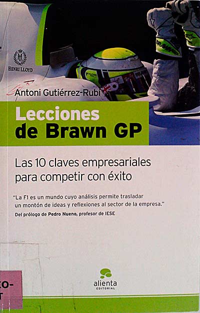 Lección de Brawn GP. Las 10 claves empresiales para comperir con éxito