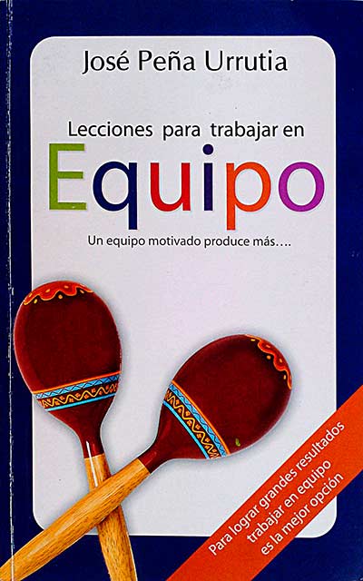 Lecciones para trabajar en equipo.