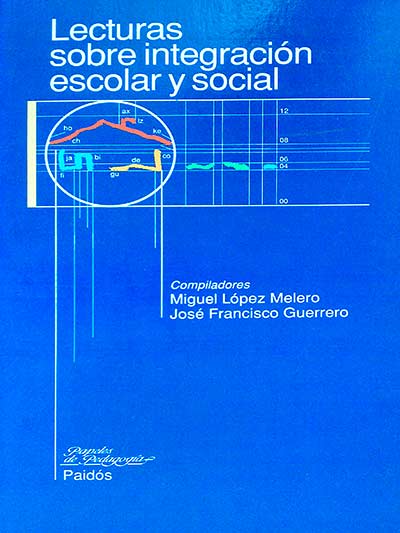 Lecturas sobre integración escolar y social