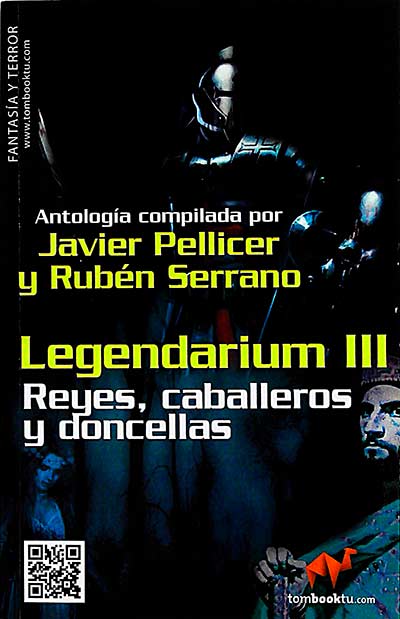 Legendarium III: Reyes, caballeros y doncellas