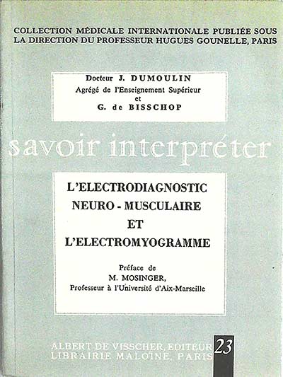 L'electrodiagnostic Neuro Musculaire et l'electromyogramme