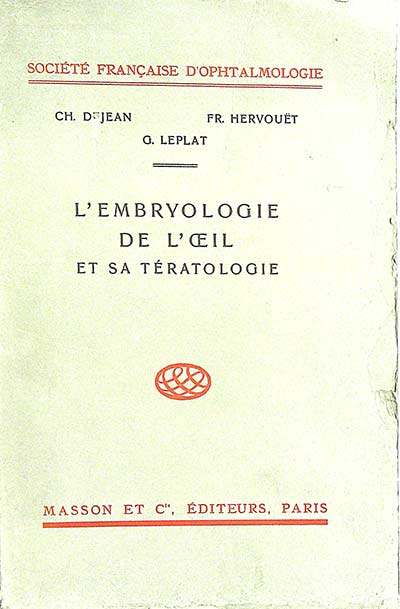 L'embryologie de L'ceil et sa tératologie