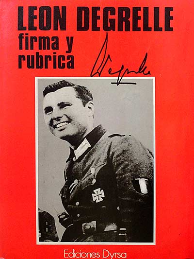 Leon Degrelle, firma y rúbrica