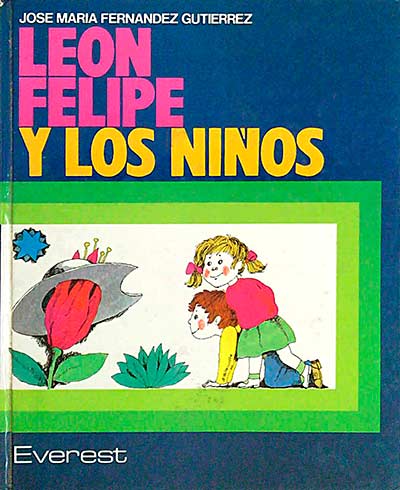 León Felipe y los niños