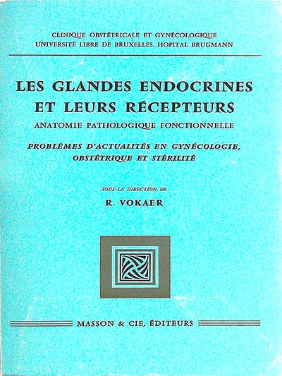 Les glandes endocrines et leurs récepteurs