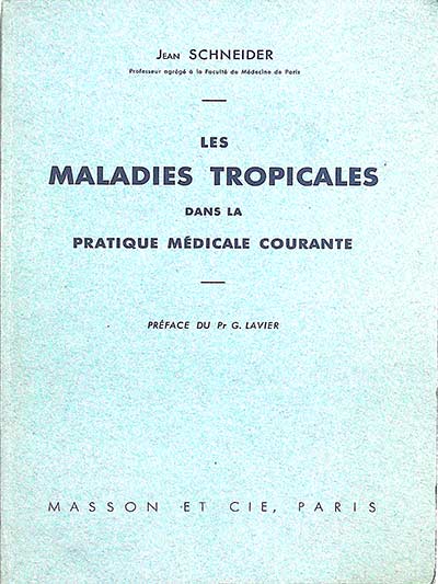 Les maladies tropicales dans la pratique médicale courante