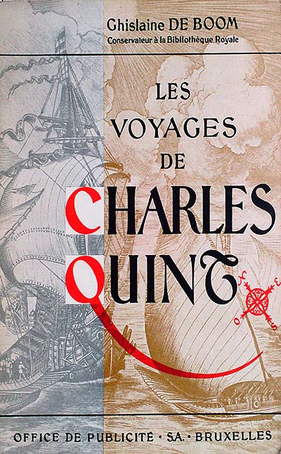 Les voyages de Charles Quint