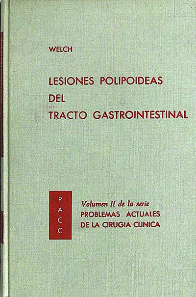 Lesiones polipoideas del tracto gastrointestinal II