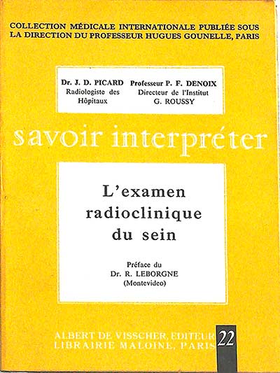 L'examen radioclinique du sein