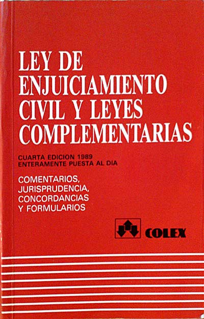 Ley de enjuiciamiento civil y leyes complementarias