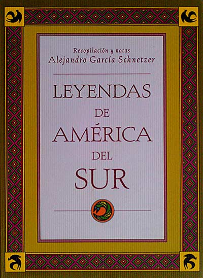 Leyendas de América del Sur