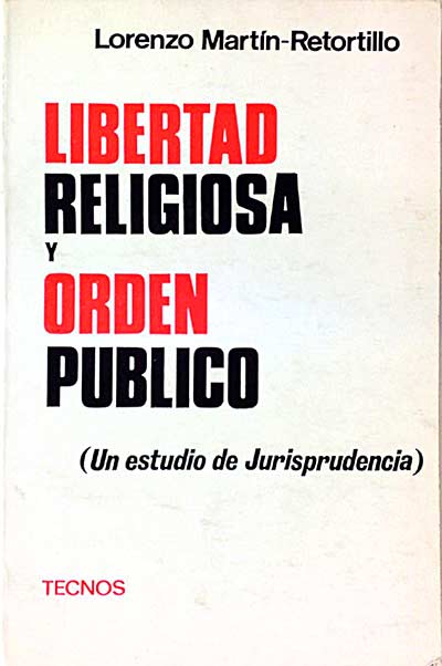 Libertad Religiosa y Orden Público. (Un estudio de Jurisprudencia)