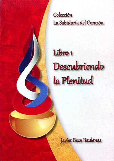 Libro 1. Descubriendo la Plenitud