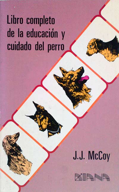 Libro completo de la educación y cuidado del perro