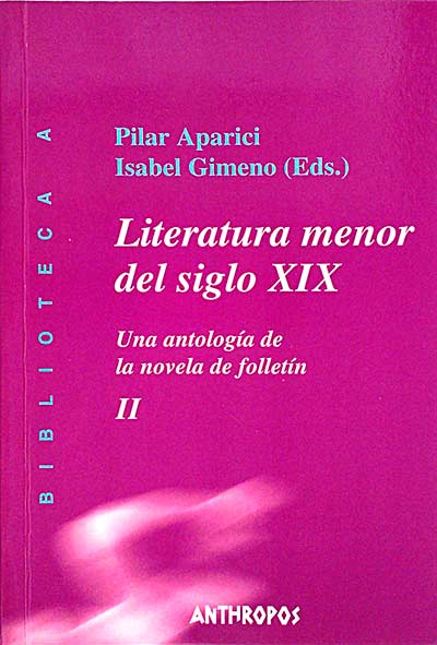 Literatura menor del siglo XIX. Volumen II