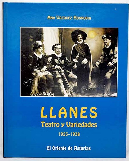 LLANES. Teatro y Variedades 1923 - 1938