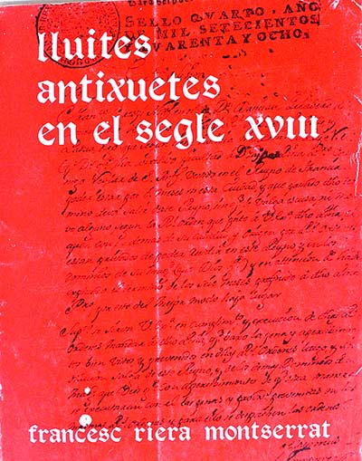 Lluites antixuetes en el segle XVIII