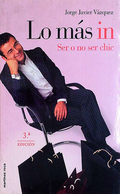 Lo más in. Ser o no ser chic