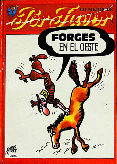 Lo mejor de por favor 7: Forges en el oeste