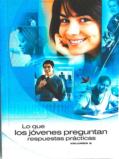 Lo que los jóvenes preguntan. Respuestas prácticas II