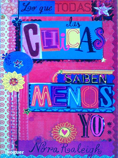 Lo que todas las chicas saben menos yo