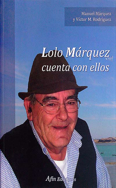 Lolo Marquéz cuenta con ellos