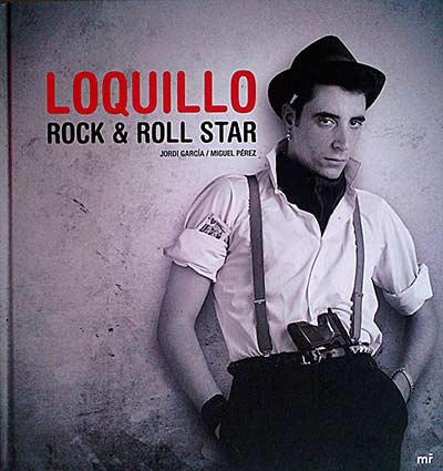 Loquillo Rock & Roll Star