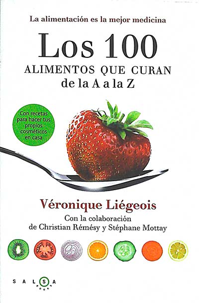 Los 100 alimentos que curan de la A a la Z