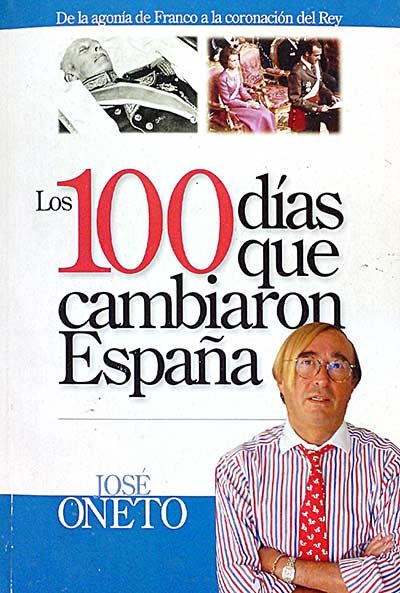 Los 100 días que cambiaron España