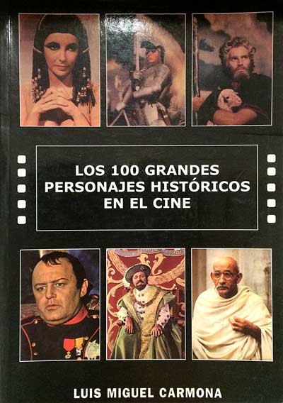 Los 100 grandes personajes históricos en el cine