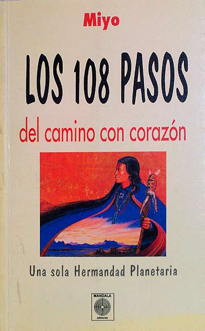  Los 108 pasos del camino con corazón 